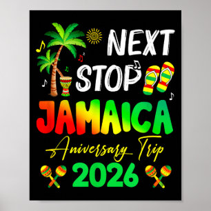 Next Stop Jamaica 2026 Couples Anniversary Family  Poster