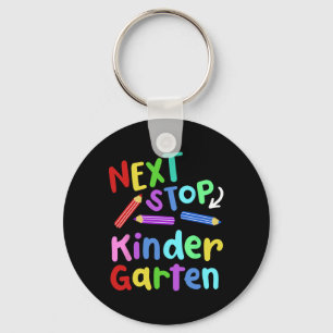 Next Stop Kindergarten Preschool Graduation 2025 B Keychain