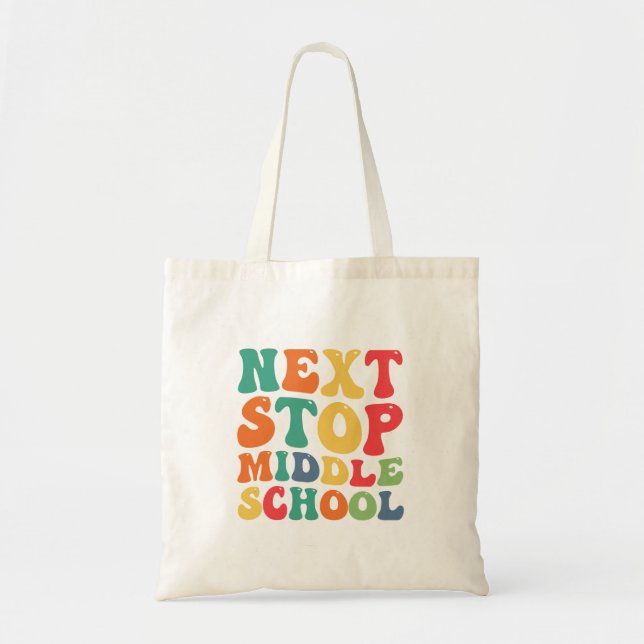 Next Stop Middle School Funny Groovy Graduation  Tote Bag (Front)