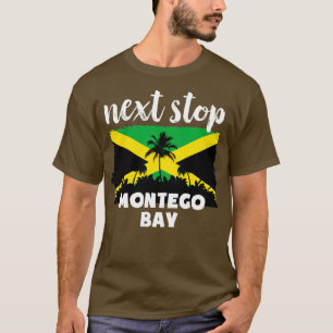 Next Stop Montego Bay Jamaica Vacation T-Shirt
