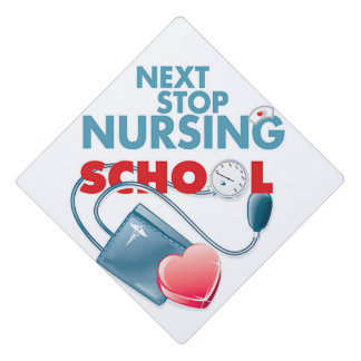 Next Stop Nursing School Grad Cap Topper
