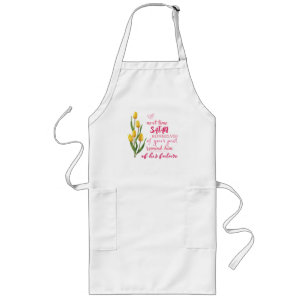 Next Time Satan Reminds You Long Apron