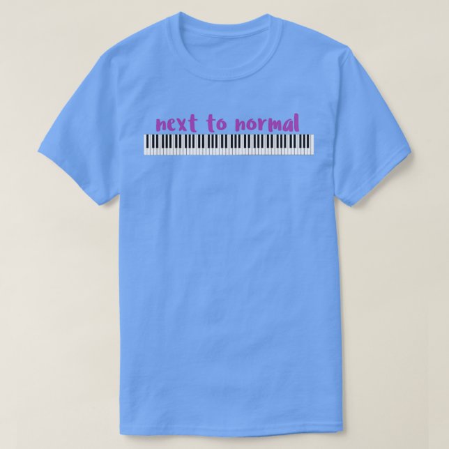 Next to Normal  T-Shirt (Design Front)