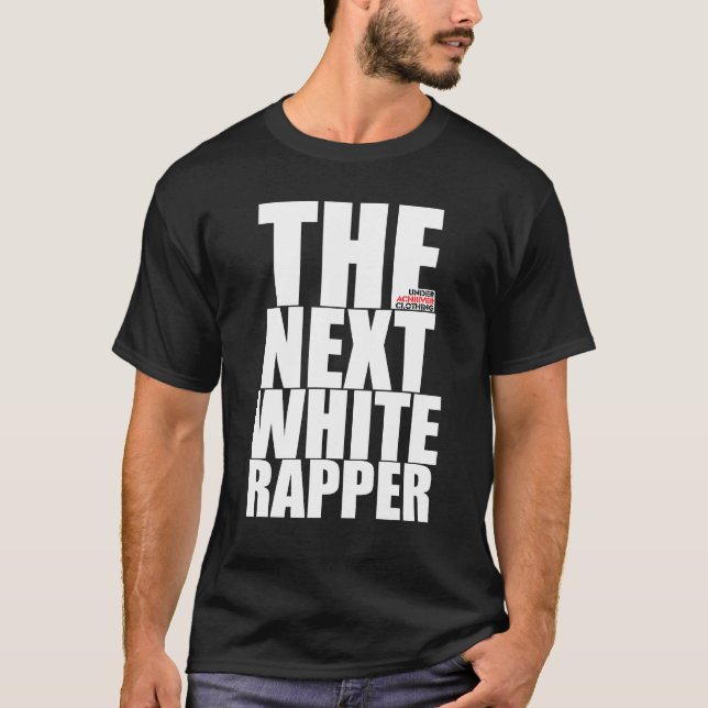 Next White Rapper T T-Shirt (Front)