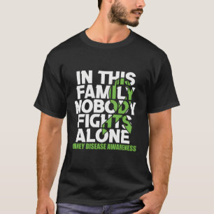 Ney Disease Awareness Ribbon Family Nobody Fight A T-Shirt