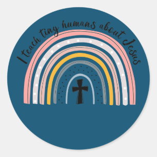 NG0M I Teach Tiny Humans About Jesus Teacher Classic Round Sticker