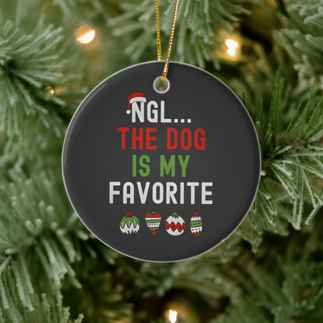 NGL The Dog is my Favourite Family Matching Xmas  Ceramic Ornament (Tree)