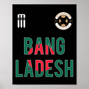 Ngladesh Cricket Ngladeshi Fans Jersey 2  Poster