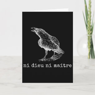 Ni Dieu Ni Maître Anti Trump Statement Retro Crow Card