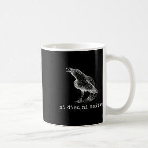 Ni Dieu Ni Maître Anti Trump Statement Retro Crow Coffee Mug