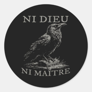 Ni Dieu Ni Maître - No God No Master  Classic Round Sticker