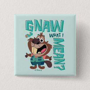 Nibbles Maplestick - Gnaw What I Mean? 2 Inch Square Button