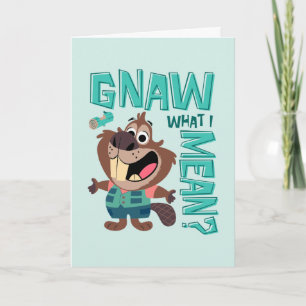 Nibbles Maplestick - Gnaw What I Mean? Card