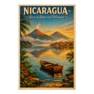NICARAGUA – Land of Lakes and Volcanoes Poster