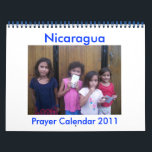 nicaragua prayer calendar 2011<br><div class="desc">This calendar is unique because on every week of the year a prayer request is written to remind you to pray for Nicaragua. My family and i are missionaries there and this isone way to inform others about what is going on down here. makes a great christmas gift for anyone!...</div>