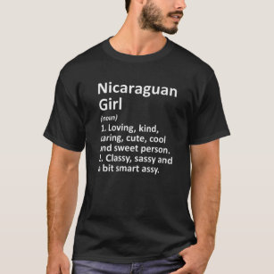 NICARAGUAN GIRL NICARAGUA Gift Funny Country Roots T-Shirt