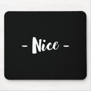 Nice A Christmas Design That Says Nice  Mouse Pad