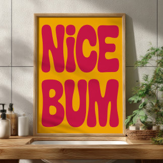 NICE BUM Funny Bathroom Humor Retro Minimalist Poster