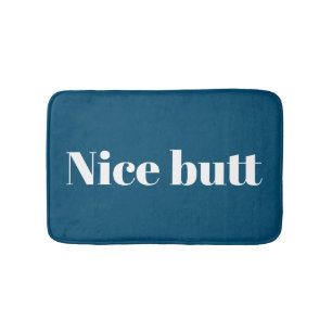 Nice butt funny saying modern bathroom accessory bath mat