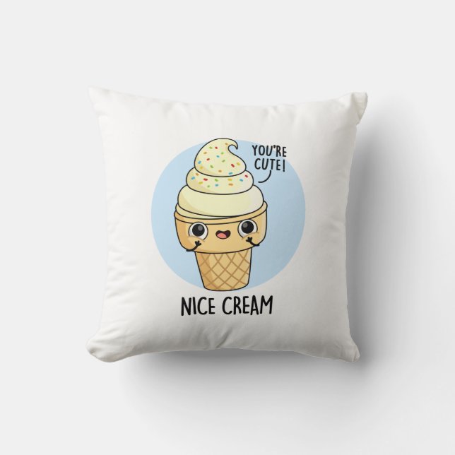 Nice Cream Funny Ice Cream Pun  Throw Pillow (Front)