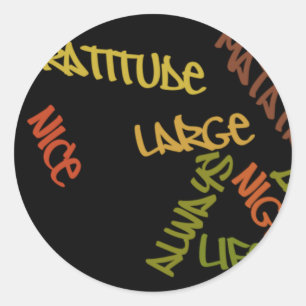 Nice Day Better NightLife Large gift round sticker