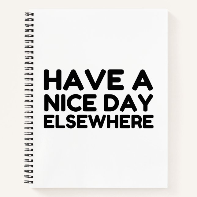 Nice Day Elsewhere Notebook (Front)