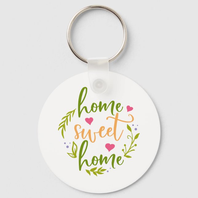 Nice Home Design Home Sweet Home Keychain (Front)
