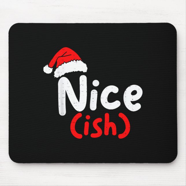 Nice (ish) Naughty Angel Funny Christmas List Fami Mouse Pad (Front)