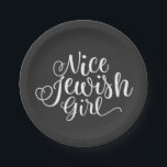 Nice Jewish Girl Hanukkah Jew Funny  Paper Plate<br><div class="desc">Jewish humour,  Hanukkah 2025 shirt,  nice Jewish girl joke,  holiday Jewish shirt,  cultural pride gift,  Jewish holiday celebration,  funny Jewish tee,  festive Hanukkah 2025,  girls Hanukkah shirt,  Jewish holiday humour</div>