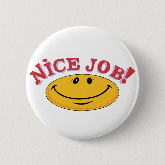 Nice Job! 2 Inch Round Button (Front)
