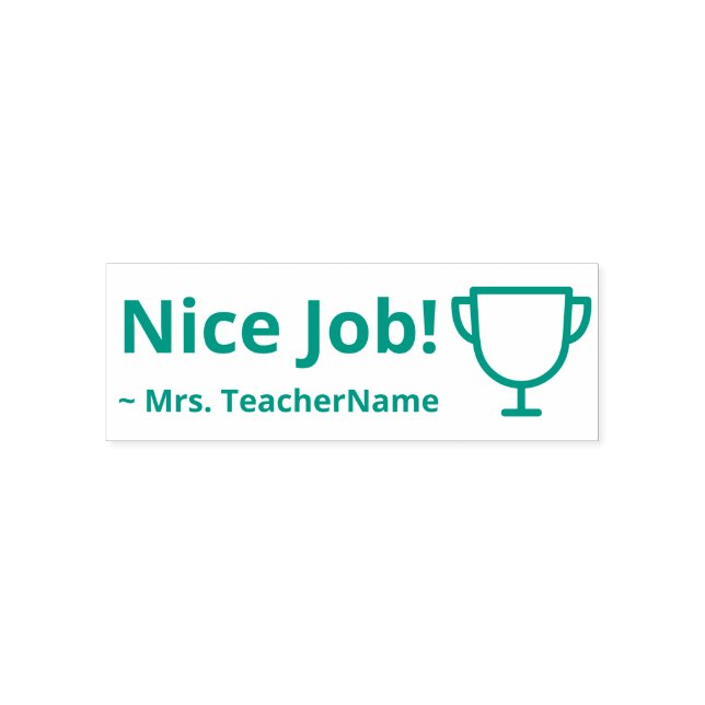 "Nice Job!" + School Teacher's Name Rubber Stamp (Design)