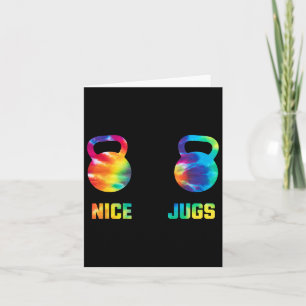Nice Jugs Funny Kettlebell Breast Gym Humor Tie Dy Card