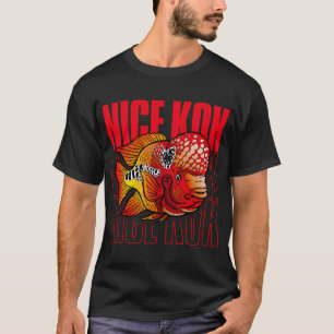 Nice Kok Funny Flowerhorn Cichlid Fish Keeper T-Shirt