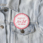 Nice List Member Approved By Santa Christmas 3 Inch Round Button<br><div class="desc">There is still time to get on the Nice List! The name is the only editable text. The colour can be changed via the "Customize It" button above.</div>