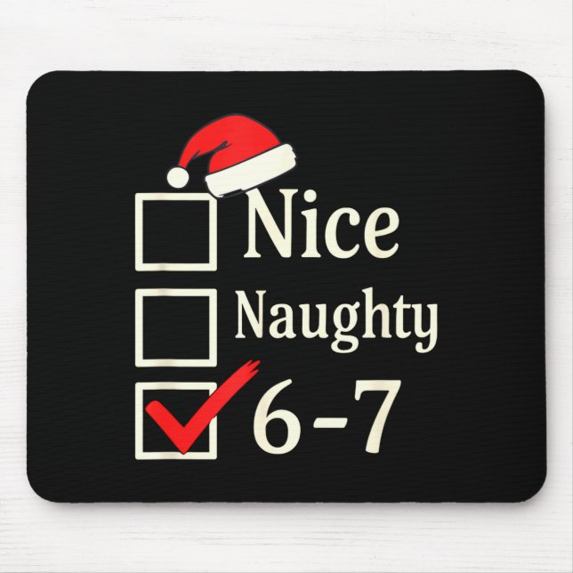 Nice Naughty 67 Christmas Brain Rot  Mouse Pad (Front)