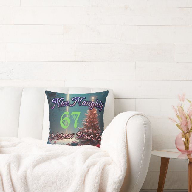Nice Naughty 67 Christmas Brain Rot Throw Pillow (Couch)