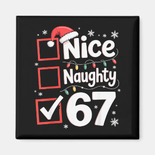 Nice Naughty 67 Christmas Costume 67 Meme Men Wome Magnet