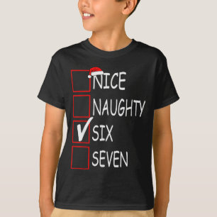 Nice Naughty 67 Funny Brainrot Meme Six Seven Slan T-Shirt