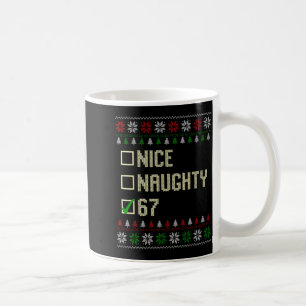 Nice Naughty 67 Funny Ugly Sweater Slang Brainrot  Coffee Mug