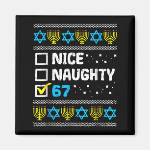 Nice Naughty 67 Six Seven Ugly Hanukkah Sweater Ch Magnet