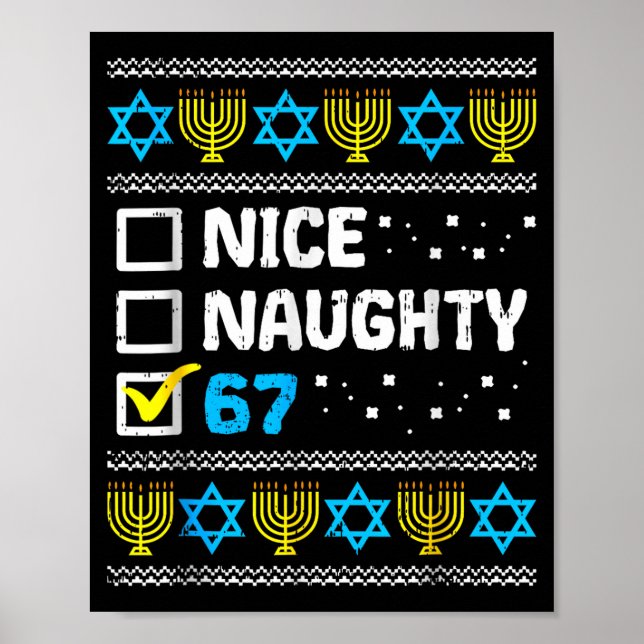 Nice Naughty 67 Six Seven Ugly Hanukkah Sweater Ch Poster (Front)