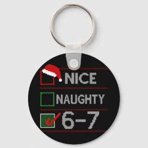 Nice Naughty 6 7 Meme 67 Christmas Six Seven Sweat Keychain