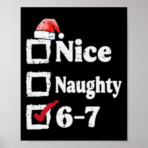 Nice Naughty 6 7 Meme 67 Christmas Six Seven Xmas Poster