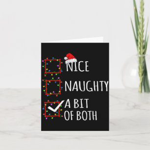 Nice Naughty A Bit Of Both Christmas List Santa Cl Card