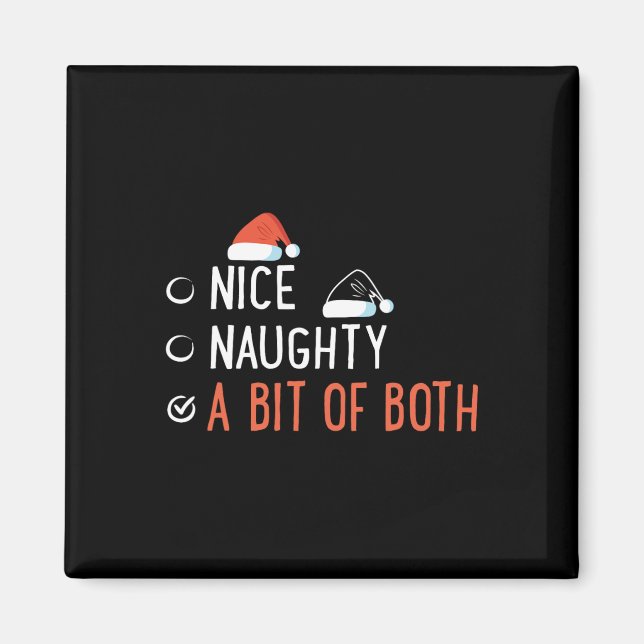 Nice Naughty A Bit Of Both Santa's List Funny Chri Magnet (Front)