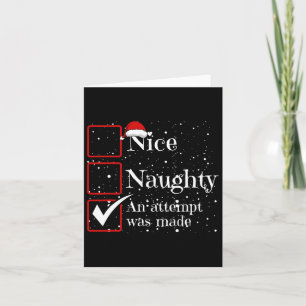 Nice Naughty An Attempt Was Made Christmas List 3  Card