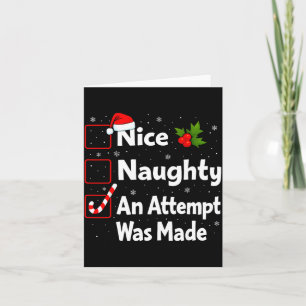 Nice Naughty An Attempt Was Made Christmas List Sa Card