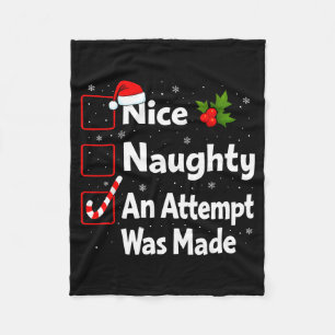 Nice Naughty An Attempt Was Made Christmas List Sa Fleece Blanket
