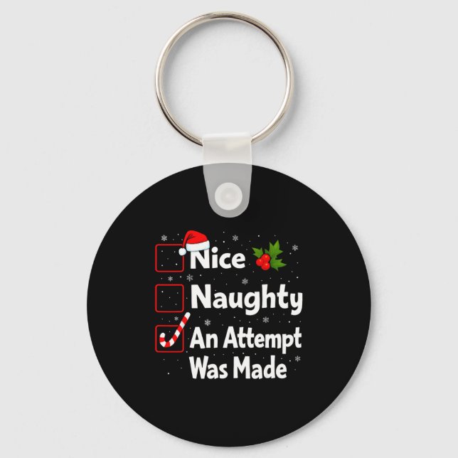 Nice Naughty An Attempt Was Made Christmas List Sa Keychain (Front)