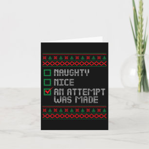 Nice Naughty An Attempt Was Made Christmas Men Wom Card